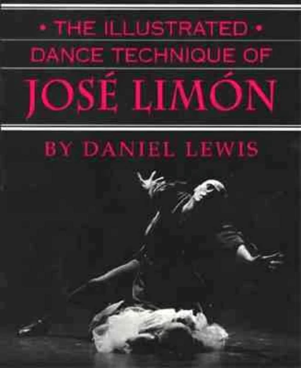 The Illustrated Dance Technique of José Limón
