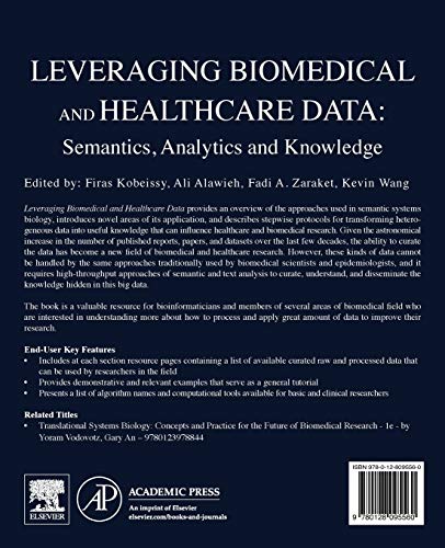 Leveraging Biomedical and Healthcare Data: Semantics, Analytics and Knowledge