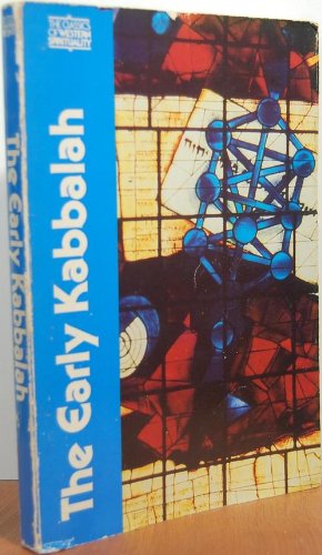 The Early Kabbalah (Classics of Western Spirituality)