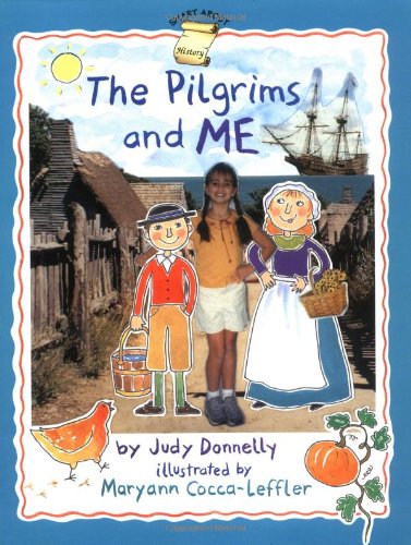 The Pilgrims and Me (Smart About History)