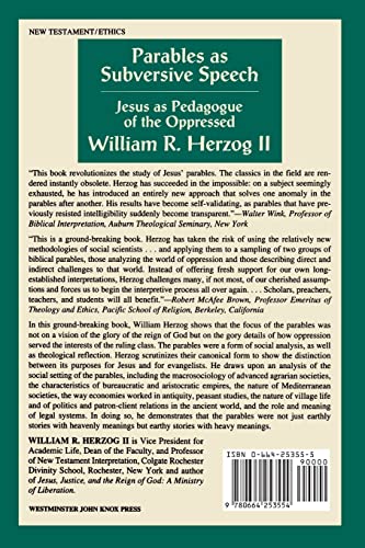 Parables as Subversive Speech: Jesus as Pedagogue of the Oppressed — back cover