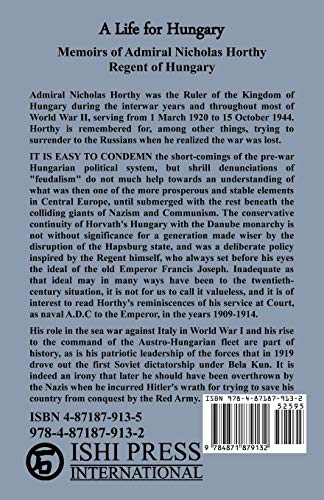 A Life for Hungary: Memoirs of Admiral Nicholas Horthy Regent of Hungary