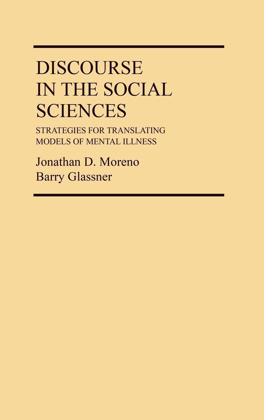 Discourse in the Social Sciences: Strategies for Translating Models of Mental Illness (Controversies in Science)