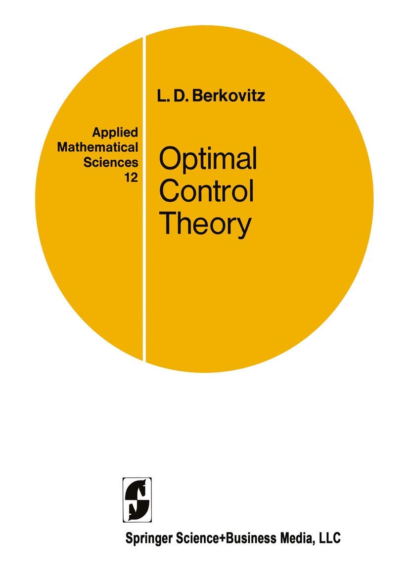 Optimal Control Theory (Applied Mathematical Sciences)