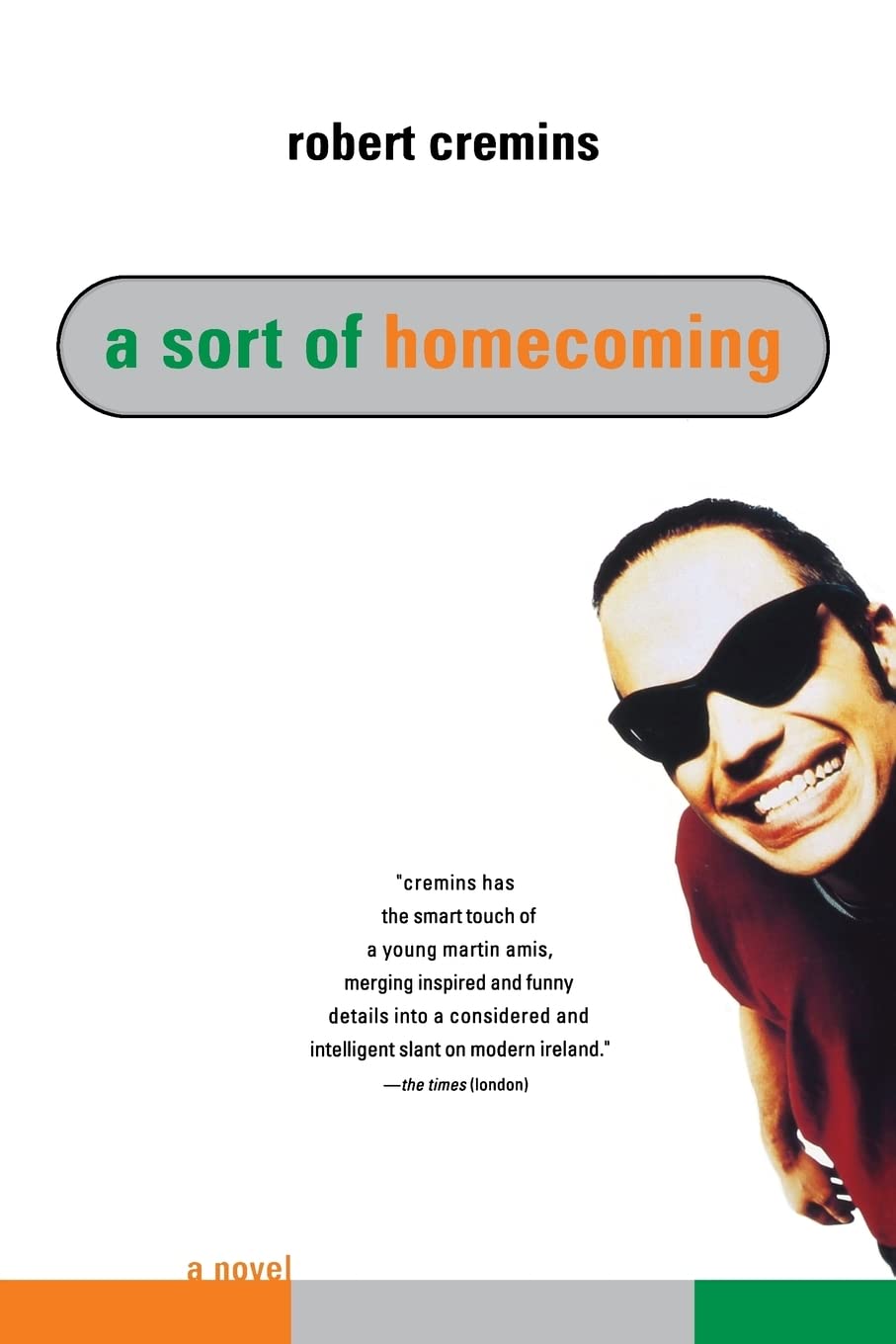A Sort of Homecoming: A Novel