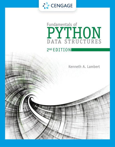 Fundamentals of Python: Data Structures (MindTap Course List)