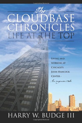The Cloudbase Chronicles - Life at the Top: Living and Working at Chicago's John Hancock Center - An Engineer's Tale.