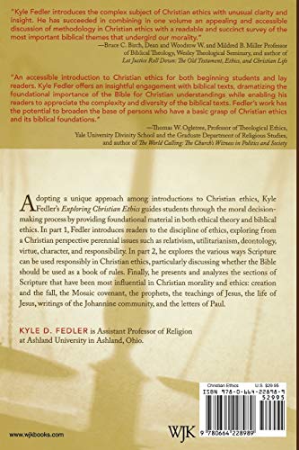 Exploring Christian Ethics: Biblical Foundations for Morality — back cover