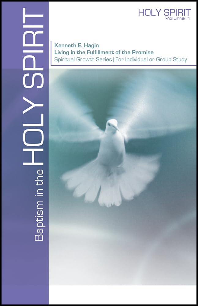 Baptism in the Holy Spirit by Hagin, Kenneth E