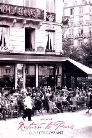 Return to Paris: A Memoir by Rossant, Colette