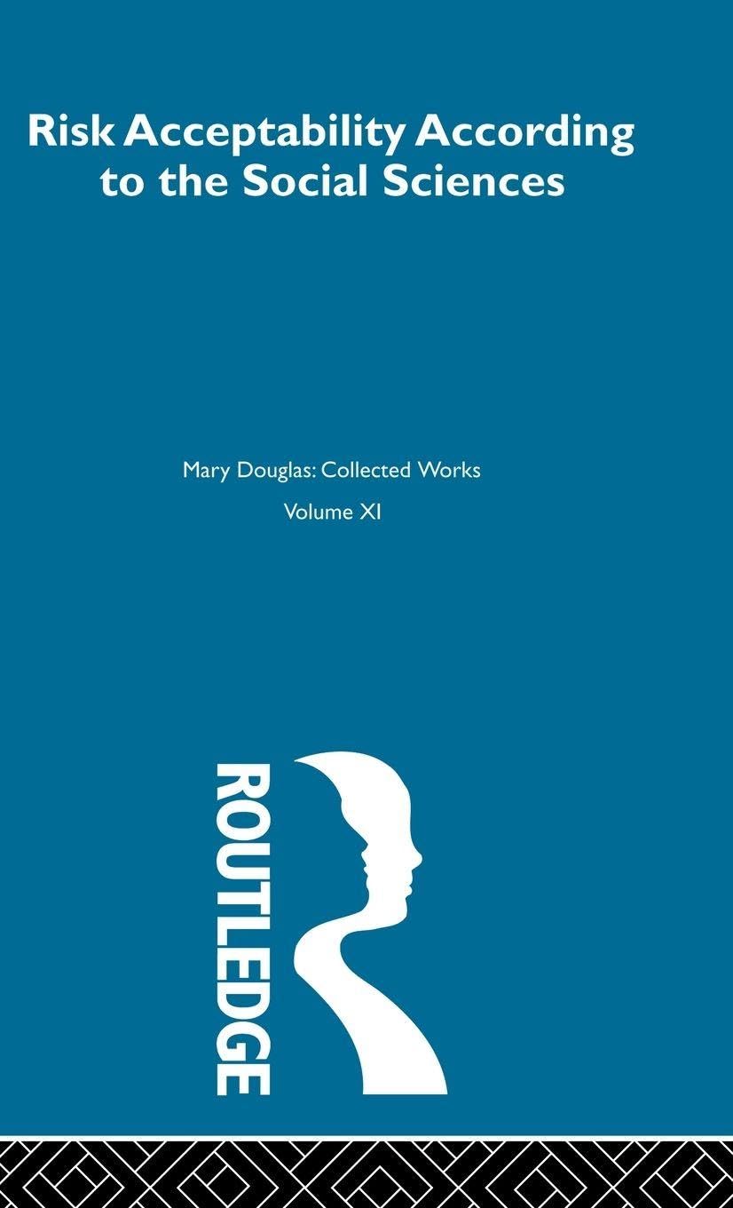 Risk and Acceptability (Mary Douglas: Collected Works)