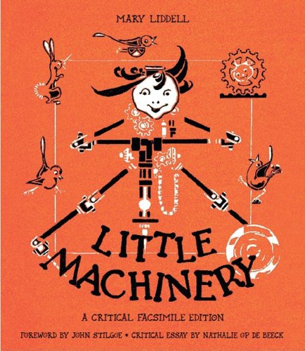 Little Machinery: A Critical Facsimile Edition (Landscapes of Childhood)