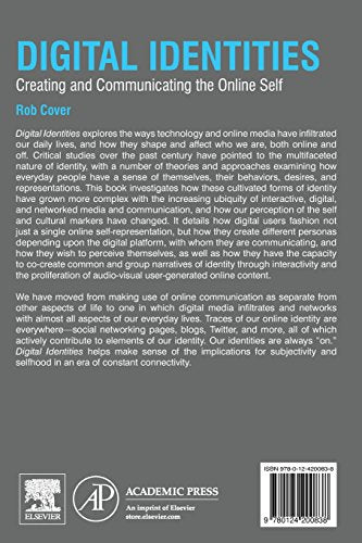 Digital Identities: Creating and Communicating the Online Self