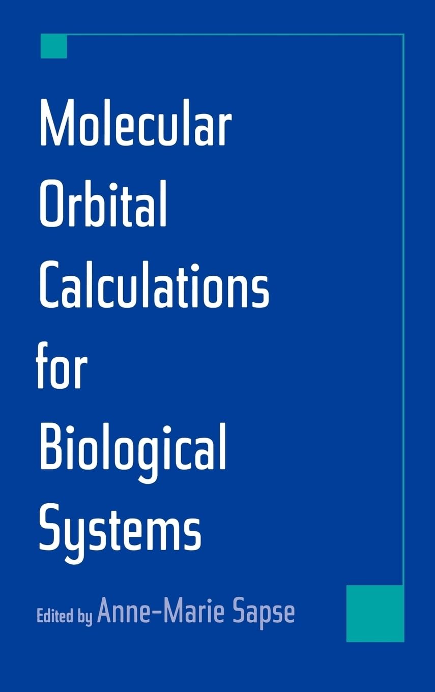 Molecular Orbital Calculations for Biological Systems (Topics in Physical Chemistry)