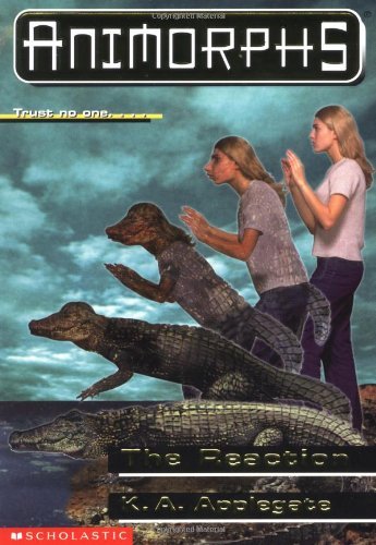 The Reaction (Animorphs, No 12) by Applegate, K A