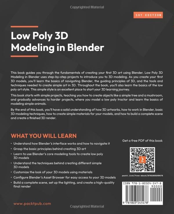 Low Poly 3D Modeling in Blender: Kickstart your career as a 3D artist by learning how to create low poly assets and scenes from scratch