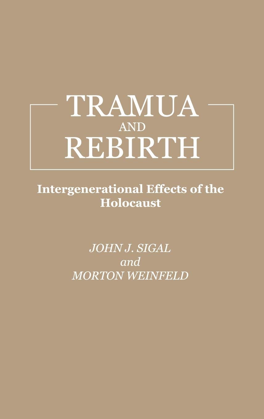 Trauma and Rebirth: Intergenerational Effects of the Holocaust
