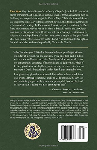 Totus Tuus: Pope John Paul IIs Program of Marian Consecration and Entrustment