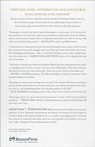 Jesus the Great Philosopher: Rediscovering the Wisdom Needed for the Good Life