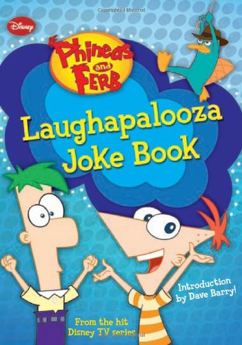 Phineas and Ferb Laughapalooza Joke Book by Richards, Kitty