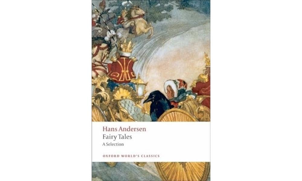 Hans Andersen's Fairy Tales: A Selection (Oxford World's Classics)