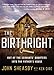 The Birthright: Out of the Servant's Quarters into the Father's House