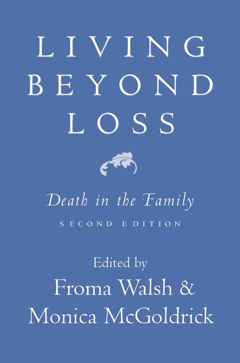 Living Beyond Loss: Death in the Family
