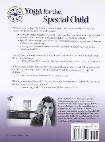 Yoga for the Special Child: A Therapeutic Approach for Infants and Children with Down Syndrome, Cerebral Palsy, Autism Spectrum Disorders and Learning Disabilities — back cover