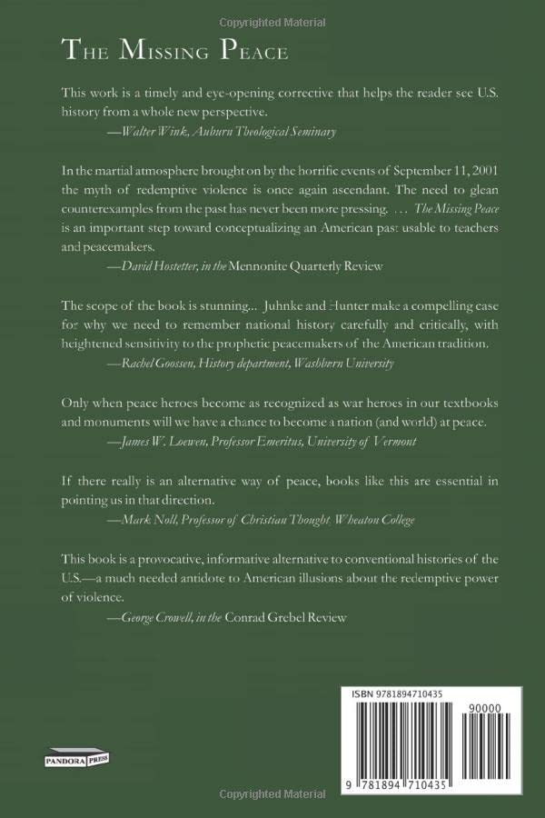 The Missing Peace: The Search for Nonviolent Alternatives in United States History