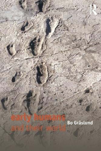 Early Humans and Their World