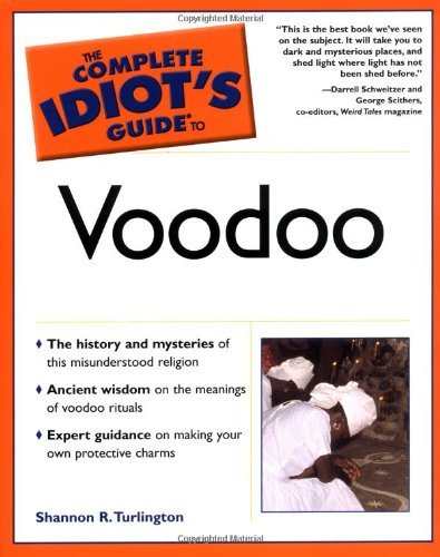 The Complete Idiot's Guide(R) to Voodoo