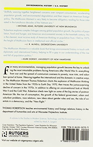 The Malthusian Moment: Global Population Growth and the Birth of American Environmentalism (Studies in Modern Science, Technology, and the Environment) — back cover