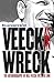 Veeck As In Wreck: The Autobiography of Bill Veeck