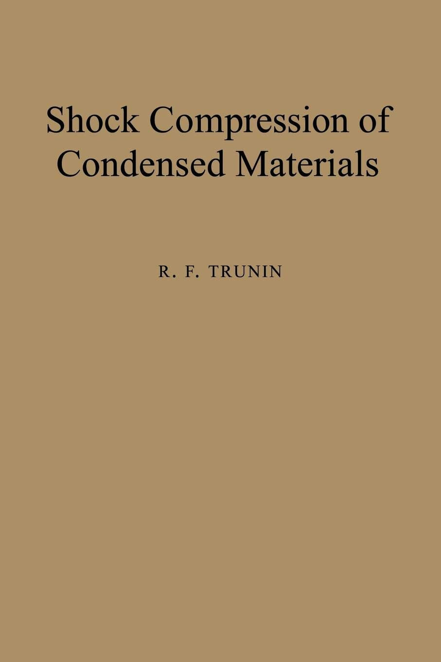 Shock Compression of Condensed Materials