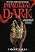 Immortal Dark