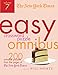 The New York Times Easy Crossword Puzzle Omnibus Volume 7: 200 Solvable Puzzles from the Pages of The New York Times