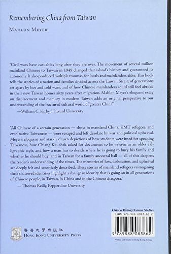 Remembering China from Taiwan: Divided Families and Bittersweet Reunions after the Chinese Civil War
