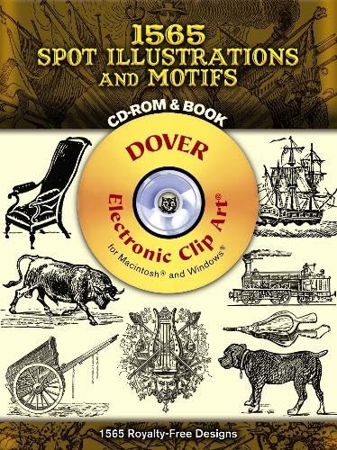 1565 Spot Illustrations and Motifs (Dover Electronic Clip Art) (CD-ROM and Book)