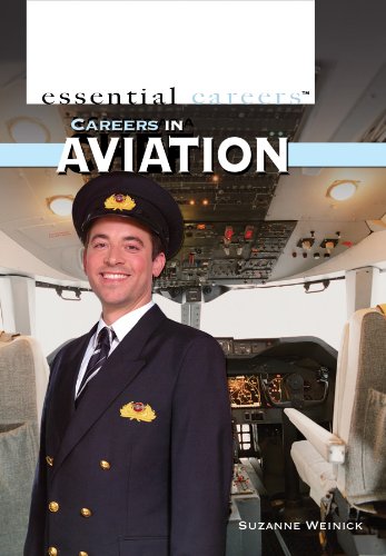 Careers In Aviation (Essential Careers)
