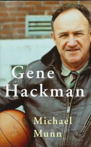 Gene Hackman by Michael Munn