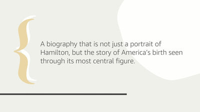 Alexander Hamilton by Ron Chernow