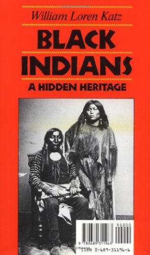 Black Indians: A Hidden Heritage by Katz, William Loren