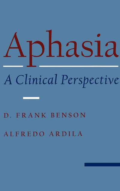 Aphasia: A Clinical Perspective
