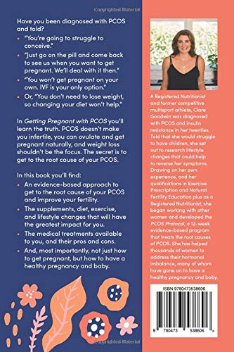 Getting Pregnant with PCOS: An evidence-based approach to treat the root causes of polycystic ovary syndrome and boost your fertility — back cover