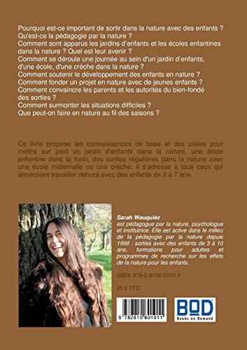 Les enfants des bois: Pourquoi et comment sortir en nature avec de jeunes enfants (French Edition)