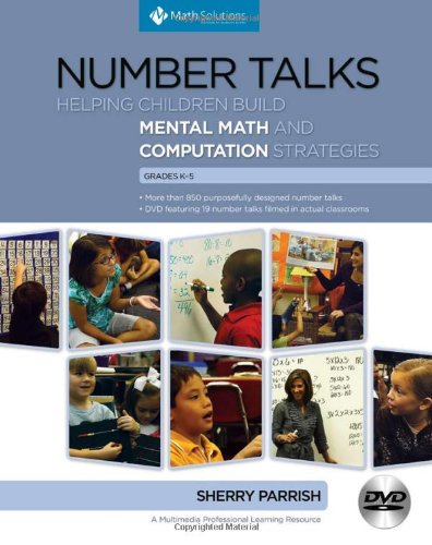 Number Talks: Helping Children Build Mental Math (Paperback)