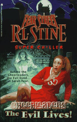 Cheerleaders: The Evil Lives (Fear Street Super Chillers, No
