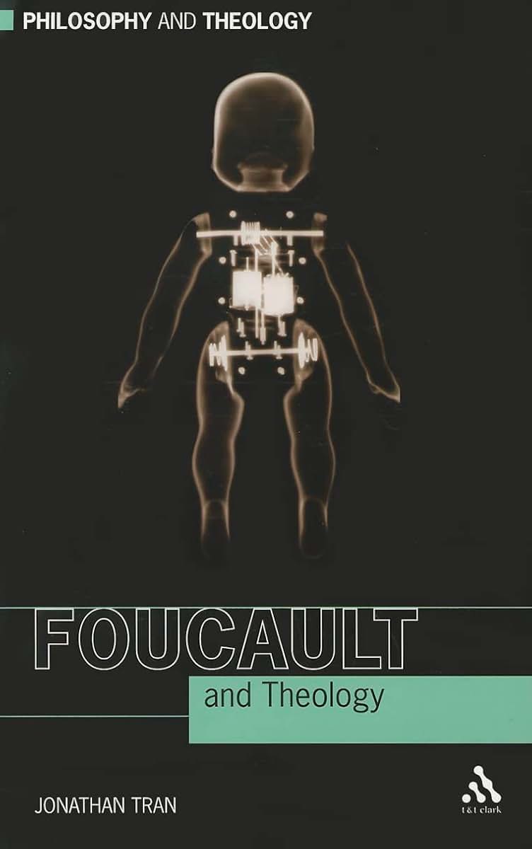 Foucault and Theology (Philosophy and Theology)