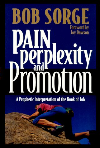 Pain, Perplexity, and Promotion: A Prophetic Interpretation