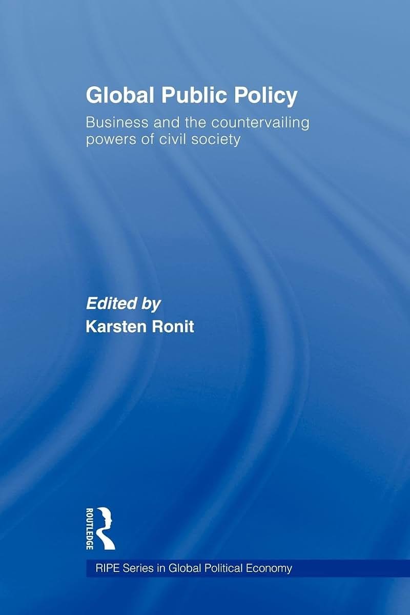 Global Public Policy (RIPE Series in Global Political Economy)